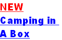 NEW
Camping in 
A Box